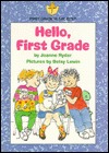 Hello, First Grade (Library Binding)