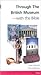 Through the British Museum-with the Bible by Brian H. Edwards