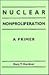 Nuclear Nonproliferation: A Primer
