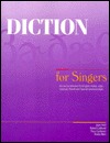 Diction for Singers: A Concise Reference for English, Italian, Latin, German, French and Spanish Pronunciation (Paperback)