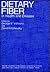 Dietary Fiber in Health and Disease (Gwumc Department of Biochemistry and Molecular Biology Annual Spring Symposia)