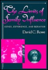 The Limits of Family Influence: Genes, Experience, and Behavior (Hardcover)