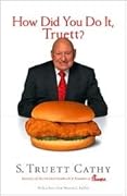 How Did You Do It, Truett?: A Recipe for Success