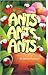Ants, Ants, Ants