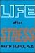Life after Stress