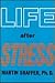 Life after Stress