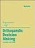 Orthopaedic Decision Making: Decision Making Series