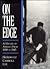On the Edge: A History of America from 1890 to 1945