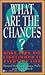 What Are the Chances? by Bernard Siskin
