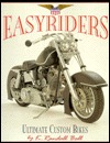 Easyriders: Ultimate Custom Bikes (Paperback)