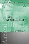 Delhi: Ancient Hi...