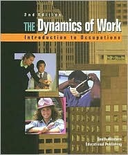 The Dynamics of Work (Hardcover)