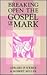 Breaking Open the Gospel of...