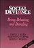 Social Deviance by David A. Ward