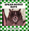 Spear-Nosed Bats (Library Binding)