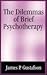The Dilemmas of Brief Psychotherapy
