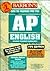 How to Prepare for the Ap English Advanced Placement Examinations : Literature and Composition Language and Composition (Barron's How to Prepare for t