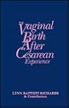 The Vaginal Birth After Cesarean Experience: Birth Stories by Parents and Professionals