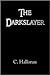 The Darkslayer