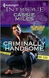 Criminally Handsome (Kenner County Crime Unit, #4)