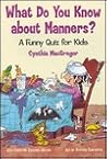 What Do You Know About Manners? What Do You Know About Manners?