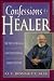 Confessions of a Healer