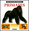 The Fascinating World of Primates (The Fascinating World Of... Series)