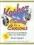 Kosher for the Clueless but Curious: A Fun, Fact-Filled, and Spiritual Guide to All Things Kosher