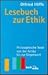 Lesebuch zur Ethik. Philoso...