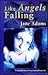 Like Angels Falling (Ray Flowers, #2)