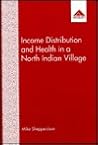 Income Distribution and Health in a North Indian Village