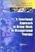A Functional Approach to Group Work in Occupational Therapy by Margot C. Howe