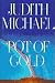 Pot of Gold: A Novel