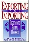 Exporting and Importing: Negotiating Global Markets Exporting and Importing: Negotiating Global Markets