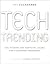 Tech Trending by Amy Zuckerman