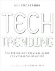 Tech Trending: A Visionary Guide to controlling your Technology Future (Hardcover)