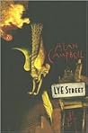 Lye Street by Alan Campbell Lye Street by Alan Campbell