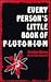 Every Person's Little Book ...