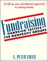 Fundraising: Hands-On Tactics for Nonprofit Groups