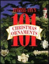 Vanessa-Ann's 101 Christmas Ornaments (Hardcover)