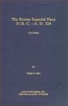 The Roman Imperial Navy 31 BC-AD 324 The Roman Imperial Navy 31 BC-AD 324