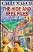 The Hide and Seek Files by Caeia March