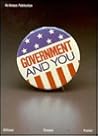 Government and You