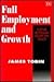 Full Employment and Growth:...