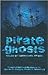 Pirate Ghosts: Tales of Hauntings at Sea