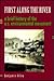 First Along the River: A Brief History of the U.S. Environmental Movement