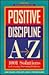 Positive Discipline A-Z by Jane Nelsen