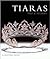 Tiaras: Past and Present