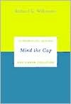 Mind the Gap: Hierarchies, Health, and Human Evolution (Hardcover)