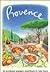 Provence: An Accidental Gourmet's Sketchbook